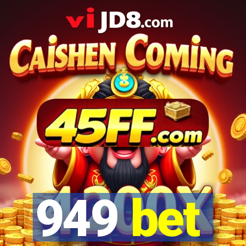 949 bet